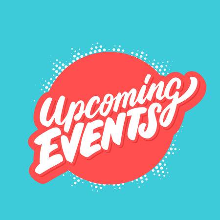  illustrated type "upcoming events" with a blue backround.